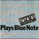 Manhattan Jazz Quintet - Plays Blue Note '1988