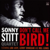 Sonny Stitt - Don't Call Me Bird! '1959