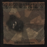 Monster X - Indoctrination: Complete Discography '2003