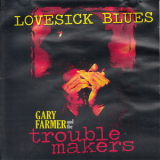 Gary Farmer & The Troublemakers - Lovesick Blues '2009