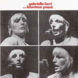 Gabriella Ferri - ...lassatece Passa '1970
