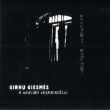 Girnu Giesmes - 8 Nerimo Veidrodziai '2001