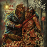 Gore Infamous - Cadaver In Methodical Overture '2012