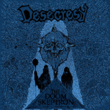 Desecresy - The Doom Skeptron '2012