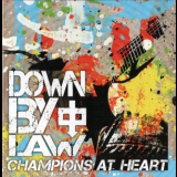 Down By Law - Champions At Heart '2012