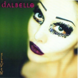 Dalbello - Eleven / Whore '1995