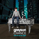 Greyson Chance - Hold On `til The Night (Special Japan Edition) '2012