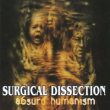 Surgical Dissection - Absurd Humanism '2003