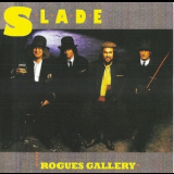 Slade - Rogues Gallery (Remaster 2007) '1985