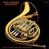 Tom Varner Quartet - Tom Varner Quartet '1981