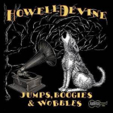 Howell Devine - Jumps, Boogies & Wobbles '2013