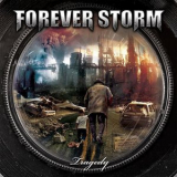 Forever Storm - Tragedy '2013