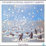 The Barry Altschul Quartet  &  Quintet - That's Nice '1986