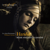 George Frideric Handel - Music For Queen Caroline (The King Shall Rejoice, Te Deum) '2011