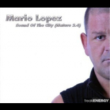 Mario Lopez - Sound Of The City '2004