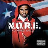 N.o.r.e. - Y La Familia...Ya Tu Sabe '2006