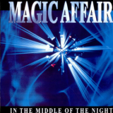 Magic Affair - In The Middle Of The Night (Remix) '1994