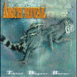 Arch Rival - Third Degree Burns '1997