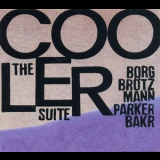 Borgmann, Brotzmann, Parker, Bakr - The Cooler Suite '2003
