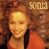 Sonia - Youґll Never Stop Me Loving You [CDS] '1989