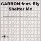 Carbon Feat Ely - Shelter Me '2005