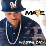 Mase - Welcome Back '2004
