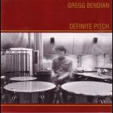 Gregg Bendian - Definite Pitch '1994