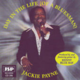 Jackie Payne - Day In The Life (of A Bluesman) '1997