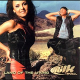 Milk Inc. - Land Of The Living '2000