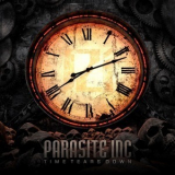 Parasite Inc. - Time Tears Down '2013