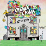 Krema Kawa - En Tu Casa '2012