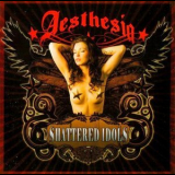Aesthesia - Shattered Idols '2010