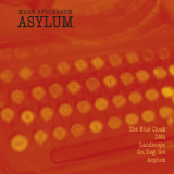 Mark Applebaum - Asylum '2006