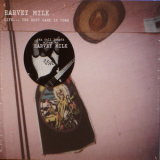 Harvey Milk - Life...the Best Game In Town '2008