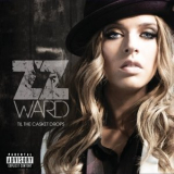 ZZ Ward - Til The Casket Drops '2012