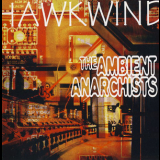 Hawkwind - The Ambient Anarchists Disc 2 '1997