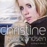 Christine Guldbrandsen - Surfing In The Air '2003
