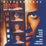 Mychael Danna - 8mm - Eight Millimeter '1998