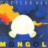 Mongol - Doppler 444 (complete Version) '2013