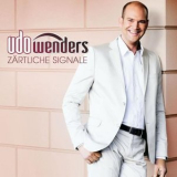 Udo Wenders - Zaertliche Signale '2009