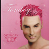 Tomboy - Ok2bgay '2006