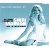 Shiri Maimon - Hasheket Shenish'ar / Time To Say Goodbye '2005