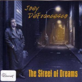 Joey Defrancesco - The Street Of Dreams '1995
