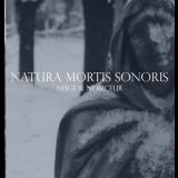Neige Et Noirceur - Natura Mortis Sonoris '2013