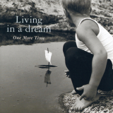 One More Time - Living In A Dream '1997