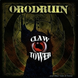 Orodruin - Claw Tower... And Other Tales Of Terror '2004