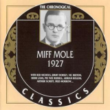 Miff Mole - The Chronological Classics '1927