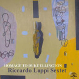 Riccardo Luppi Sextet - Homage To Duke Ellington '2002