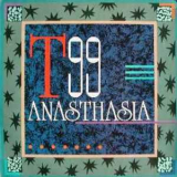 T99 - Anasthasia (Remixes) '1991