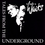 Tom Waits - Tales from the Underground, vol. 1 '1996